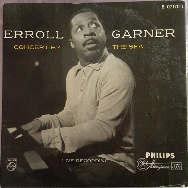 Erroll Garner - Concert By The Sea | Philips (B 07170 L) - main