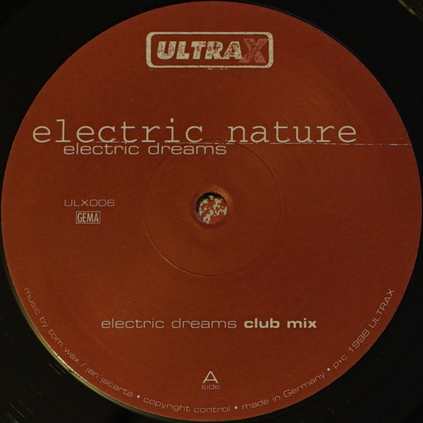 Electric Nature - Electric Dreams | Ultra-x Records (ULX 006) - 3 Electric Nature - Electric Dreams | Ultra-x Records (ULX 006) - 3