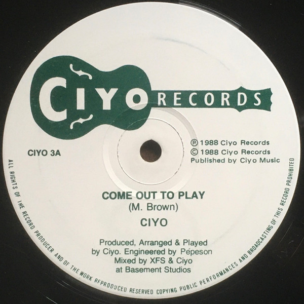 CIYO - Come Out To Play | Ciyo Records (CIYO 3)