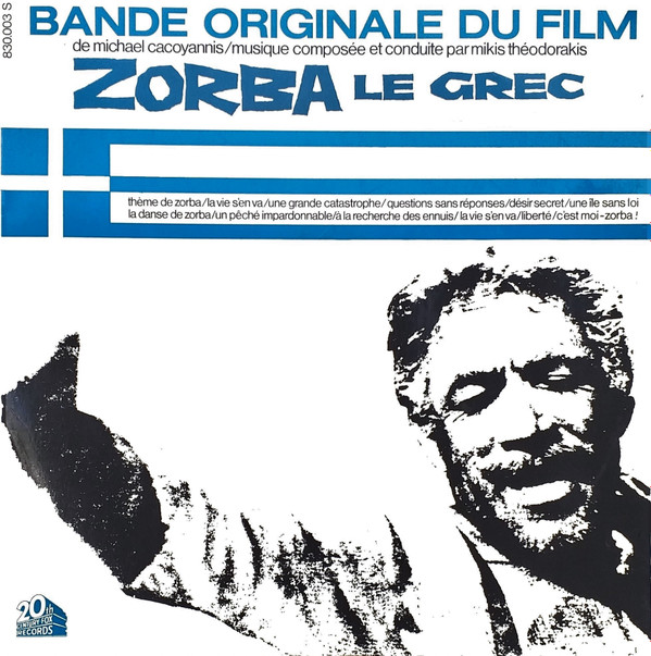 Mikis Theodorakis - Zorba Le Grec (Bande Originale Du Film) | 20th Century Fox Records (830.003)