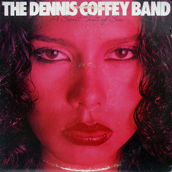 The Dennis Coffey Band - A Sweet Taste Of Sin | Westbound Records (WT 6105)