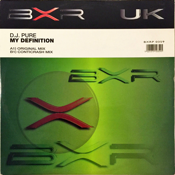 DJ Pure - My Definition | BXR UK (BXRP 0359)