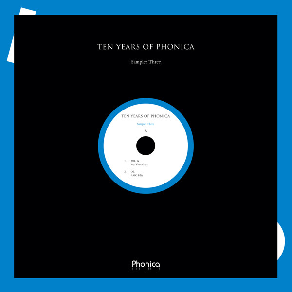 Various - Ten Years Of Phonica - Sampler Three | Phonica Records (PHONICA012) Various - Ten Years Of Phonica - Sampler Three | Phonica Records (PHONICA012)