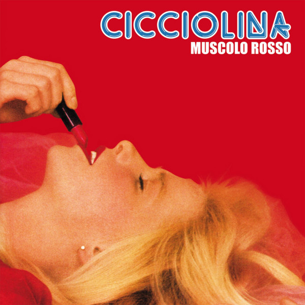 Cicciolina - Muscolo Rosso | Mondo Groove (MGMS 14) - main