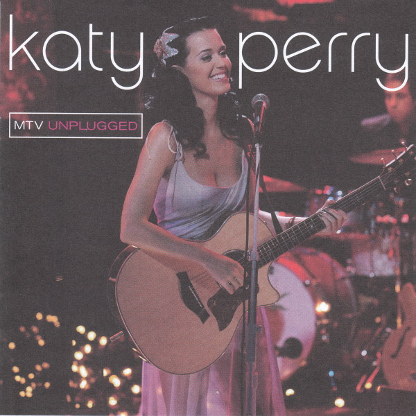Katy Perry - MTV Unplugged | Capitol Records (509994 56808 2 3)