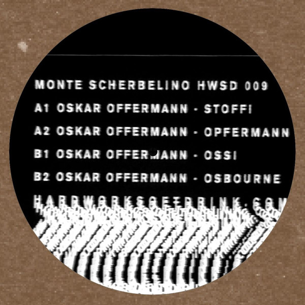 Oskar Offermann - Monte Scherbelino | Hardworksoftdrink (HWSD 009) - main