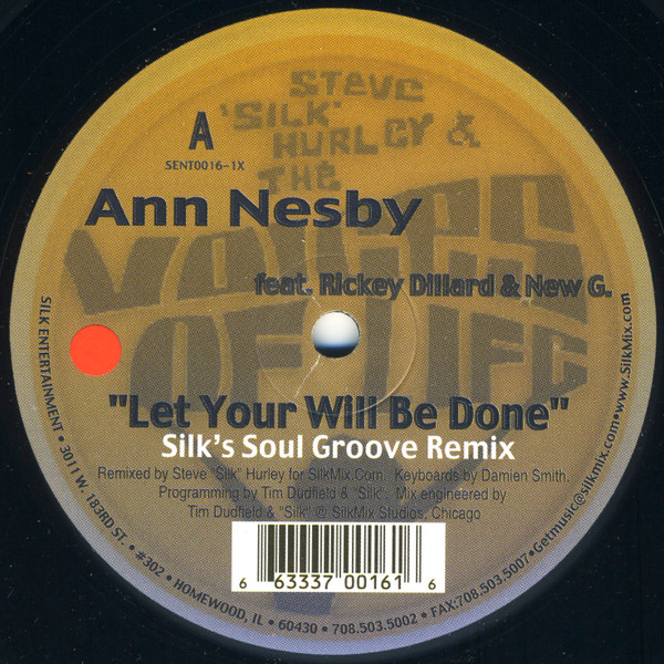 Ann Nesby Feat. Rickey Dillard & New G - Let Your Will Be Done | Silk Entertainment (SENT 0016-1X) - 2