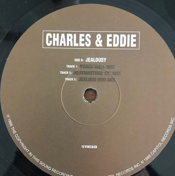 Charles & Eddie - Jealousy | Capitol Records (12 VINC&EB) - 2