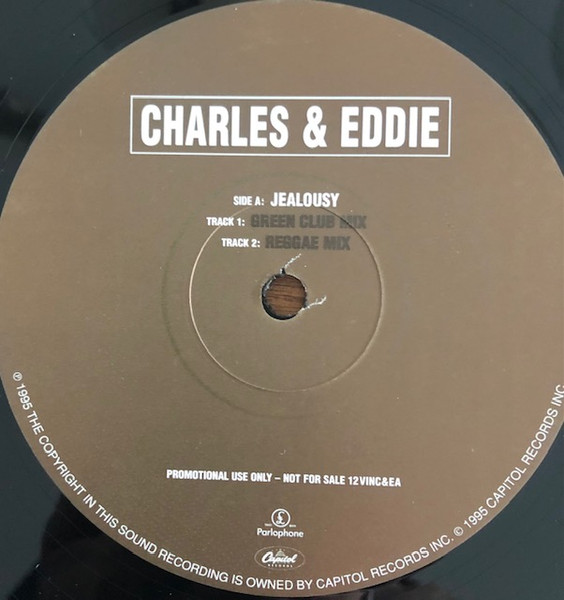 Charles & Eddie - Jealousy | Capitol Records (12 VINC&EB) - main