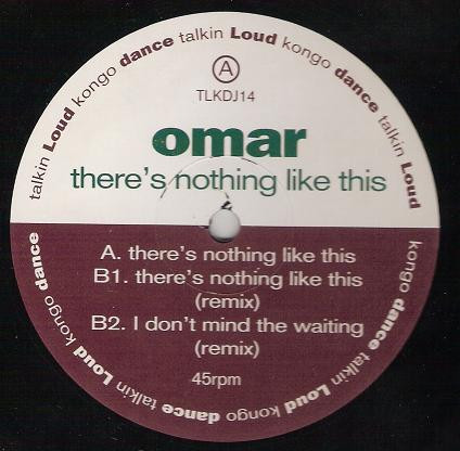 Omar - There's Nothing Like This | Talkin' Loud (TLKDJ 014) - 2