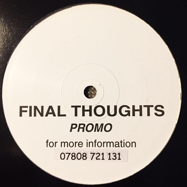 Unknown Artist - Final Thoughts | Not On Label (FT 1) - main