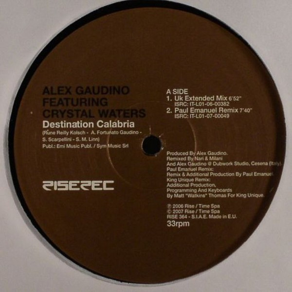 Alex Gaudino Featuring Crystal Waters - Destination Calabria | Rise (RISE 364)