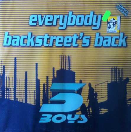 3 Boys - Everybody Backstreet's Back | Vale Records (VLMX 006) 3 Boys - Everybody Backstreet's Back | Vale Records (VLMX 006)