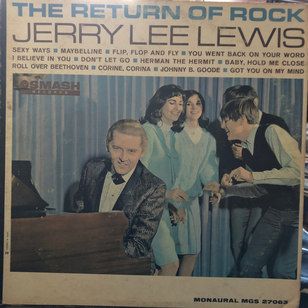 Jerry Lee Lewis - The Return Of Rock | Smash Records (MGS 27063) Jerry Lee Lewis - The Return Of Rock | Smash Records (MGS 27063)