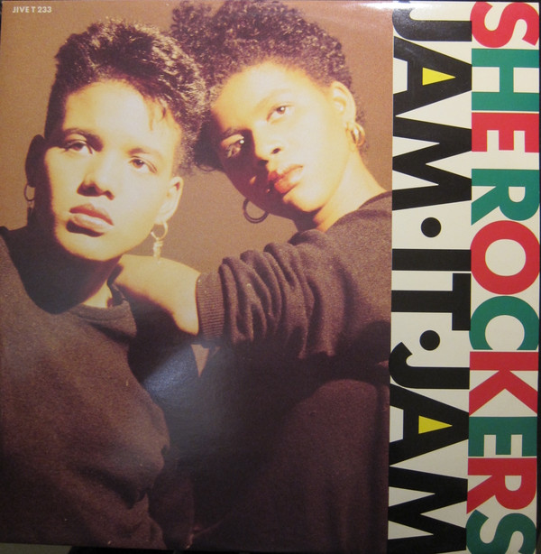 She Rockers - Jam It Jam | Jive (JIVE T 233)