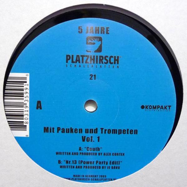 Alex Cortex / Je Dàvu - Mit Pauken Und Trompeten Vol. 1 | Platzhirsch Schallplatten (21) - 2