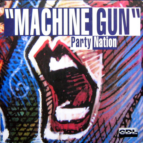 Party Nation - Machine Gun | CDL - Cologne Dance Label (881974 6)