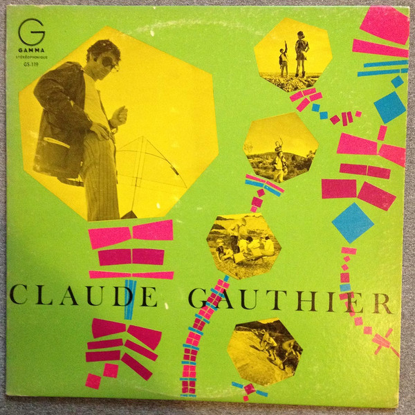 Claude Gauthier - Cerfs Volants | Gamma (GS 119) Claude Gauthier - Cerfs Volants | Gamma (GS 119)