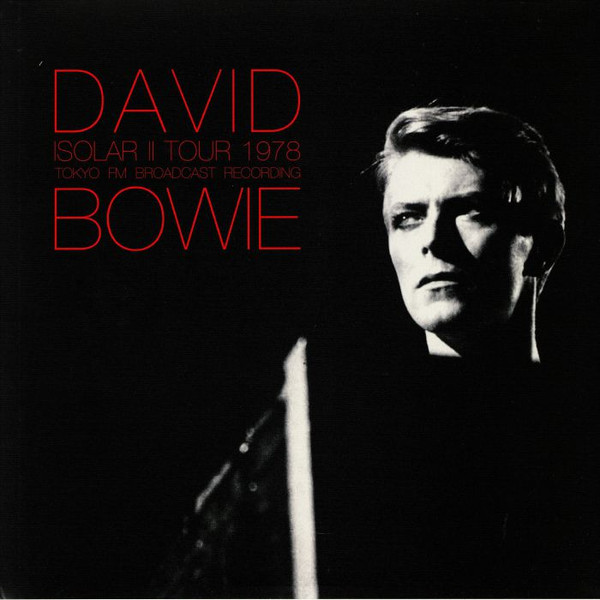 David Bowie - Isolar II Tour 1978 Tokyo FM Broadcast Recording | Parachute Recording Company (PARA260LP) - main