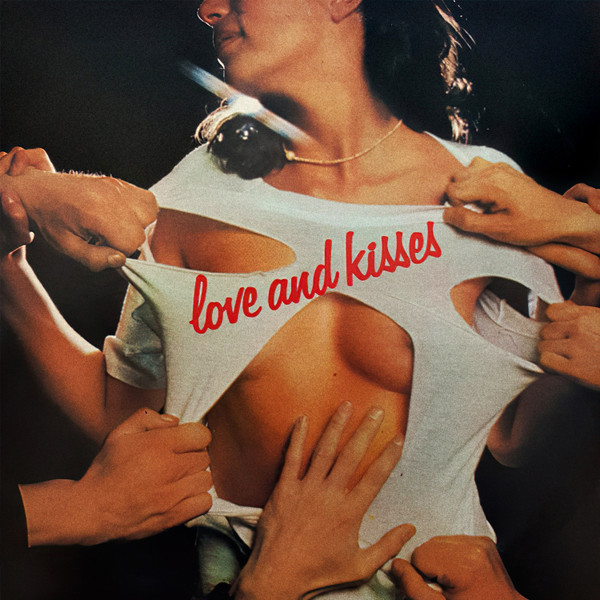Love & Kisses - Love And Kisses | Casablanca (NBLP 7063)