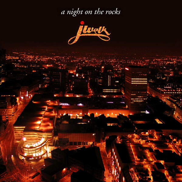 J-Walk - A Night On The Rocks | EastWest (0927-49208-1) - main J-Walk - A Night On The Rocks | EastWest (0927-49208-1) - main