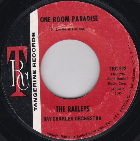 Raelets - One Room Paradise / One Hurt Deserves Another | Tangerine Records (TRC-972)