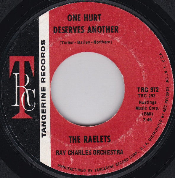 Raelets - One Room Paradise / One Hurt Deserves Another | Tangerine Records (TRC-972) - 2