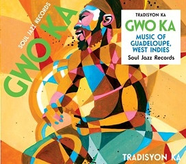 Tradisyon Ka - Gwo Ka - Music Of Guadeloupe, West Indies | Soul Jazz Records (SJR LP287) - main