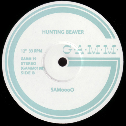 Samo - Message From Yo' Mama / Hunting Beaver | G.A.M.M. (GAMM019) - 2