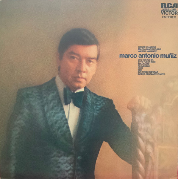 Marco Antonio Muñiz - Desde Cuando | RCA Victor (MKL/S-1945) - main