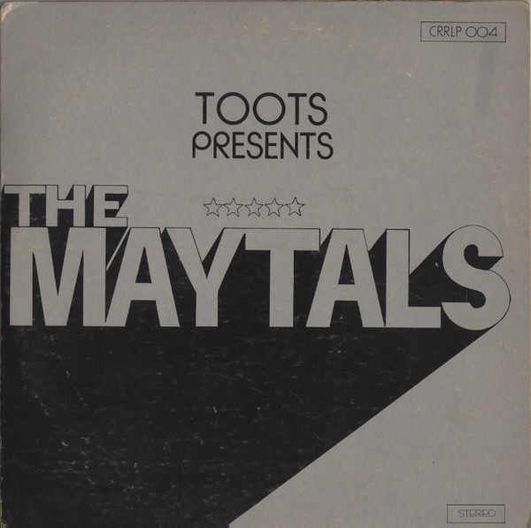 The Maytals - Toots Presents The Maytals | Chin Randys Records (CRRLP 004) The Maytals - Toots Presents The Maytals | Chin Randys Records (CRRLP 004)