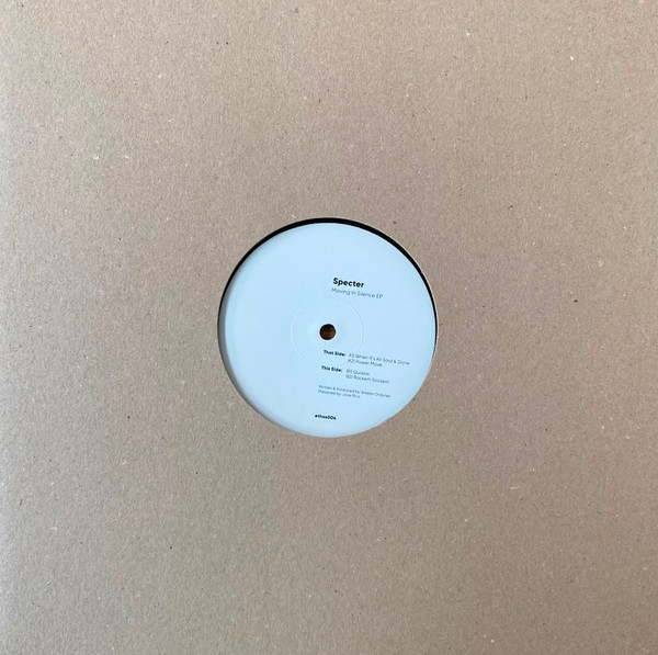 Specter - Moving In Silence EP | Ethos Records (ethos004) - 2