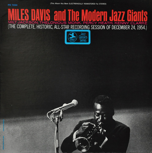 Miles Davis - Miles Davis And The Modern Jazz Giants | Prestige (PR 7650) Miles Davis - Miles Davis And The Modern Jazz Giants | Prestige (PR 7650)