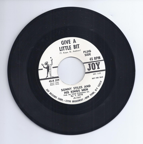 Sonny Stiles And His Kings Men - Give A Little Bit / Here She Comes | Joy Records (45 - K 299) - main