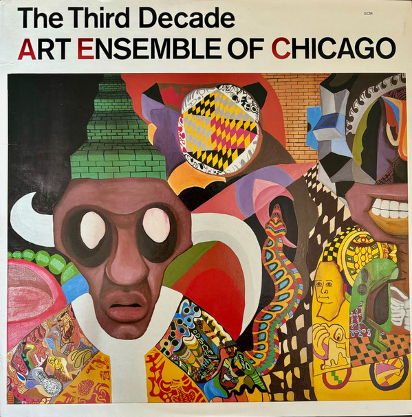 The Art Ensemble Of Chicago - The Third Decade | ECM Records (ECM 1273)