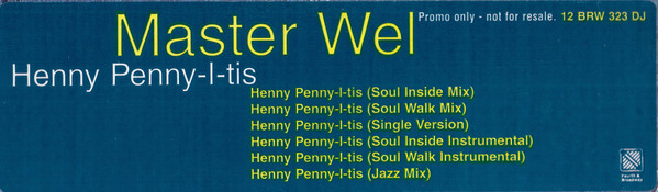 Master Wel - Henny Penny-I-Tis | 4th & Broadway (12 BRW 323 DJ) Master Wel - Henny Penny-I-Tis | 4th & Broadway (12 BRW 323 DJ)