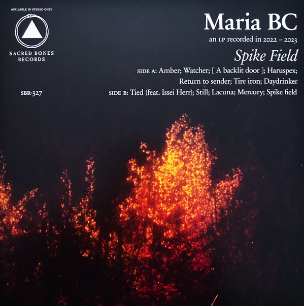 Maria BC - Spike Field | Sacred Bones Records (SBR-327) Maria BC - Spike Field | Sacred Bones Records (SBR-327)