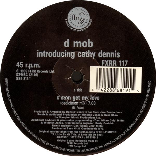 D Mob Featuring Cathy Dennis - C'Mon And Get My Love (Remix) | FFRR (FXRR 117) - 3
