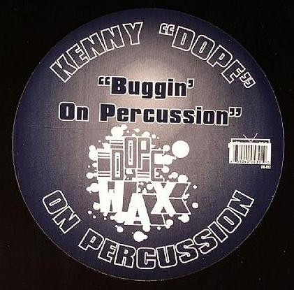 Kenny "Dope" Gonzalez - On Percussion | Dopewax (DW-053)