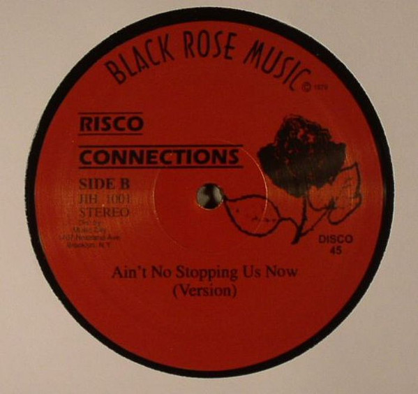 Risco Connection - Ain't No Stopping Us Now | Black Rose Music (JIH 1001) - 2