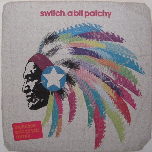 Switch - A Bit Patchy | Data Records (DATA114T)