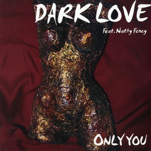 Dark Love - Only You | Lafessé Records (LAFESSE019)