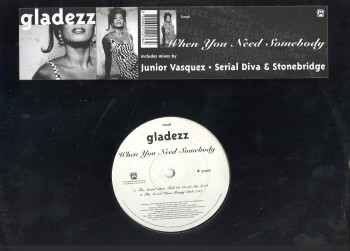 Gladezz - When You Need Somebody | Mushroom (T 1203R)