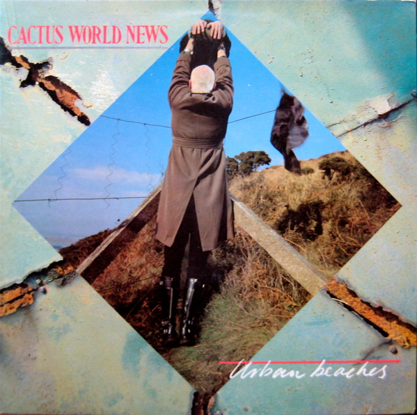 Cactus World News - Urban Beaches | MCA Records (MCG 6005)