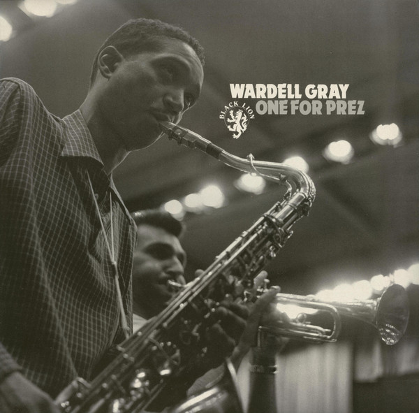 Wardell Gray - One For Prez | Black Lion Records (BLP 60106)