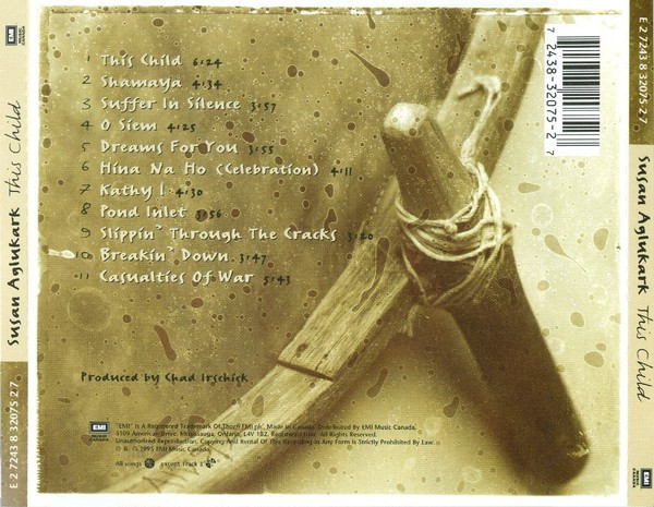 Susan Aglukark - This Child | EMI Music Canada (E 2 7243 8 32075 2 7) - 3