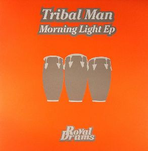 Tribal Man - Morning Light EP | Royal Drums (DRUM sp 006)