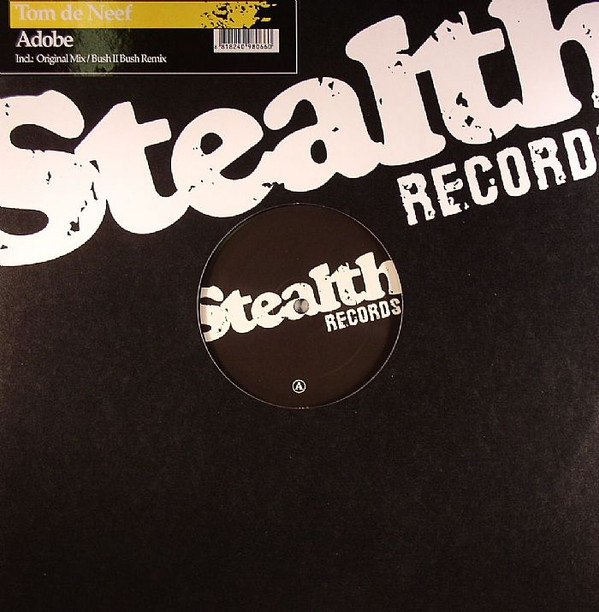 Tom De Neef - Adobe | Stealth Records (Stealth36)