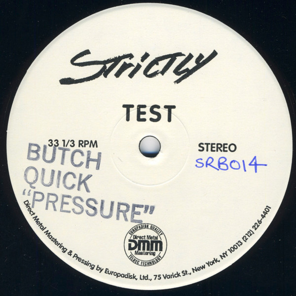 Butch Quick - Pressure | Strictly Rhythm (SRB014)
