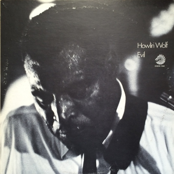 Howlin' Wolf - Evil | Chess (LP-1540)